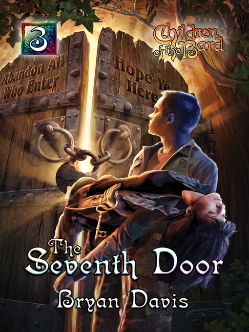 Title details for The Seventh Door by Bryan Davis - Available